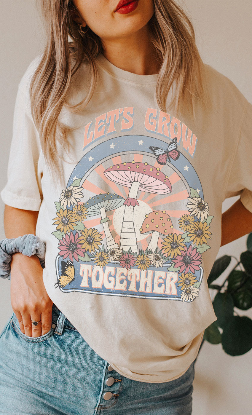 Lets Grow Together Oversized Graphic Tee